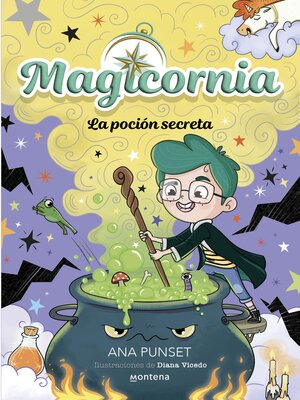 Magicornia 2--La poción secreta - ebook